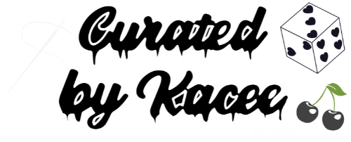Curated by Kacee