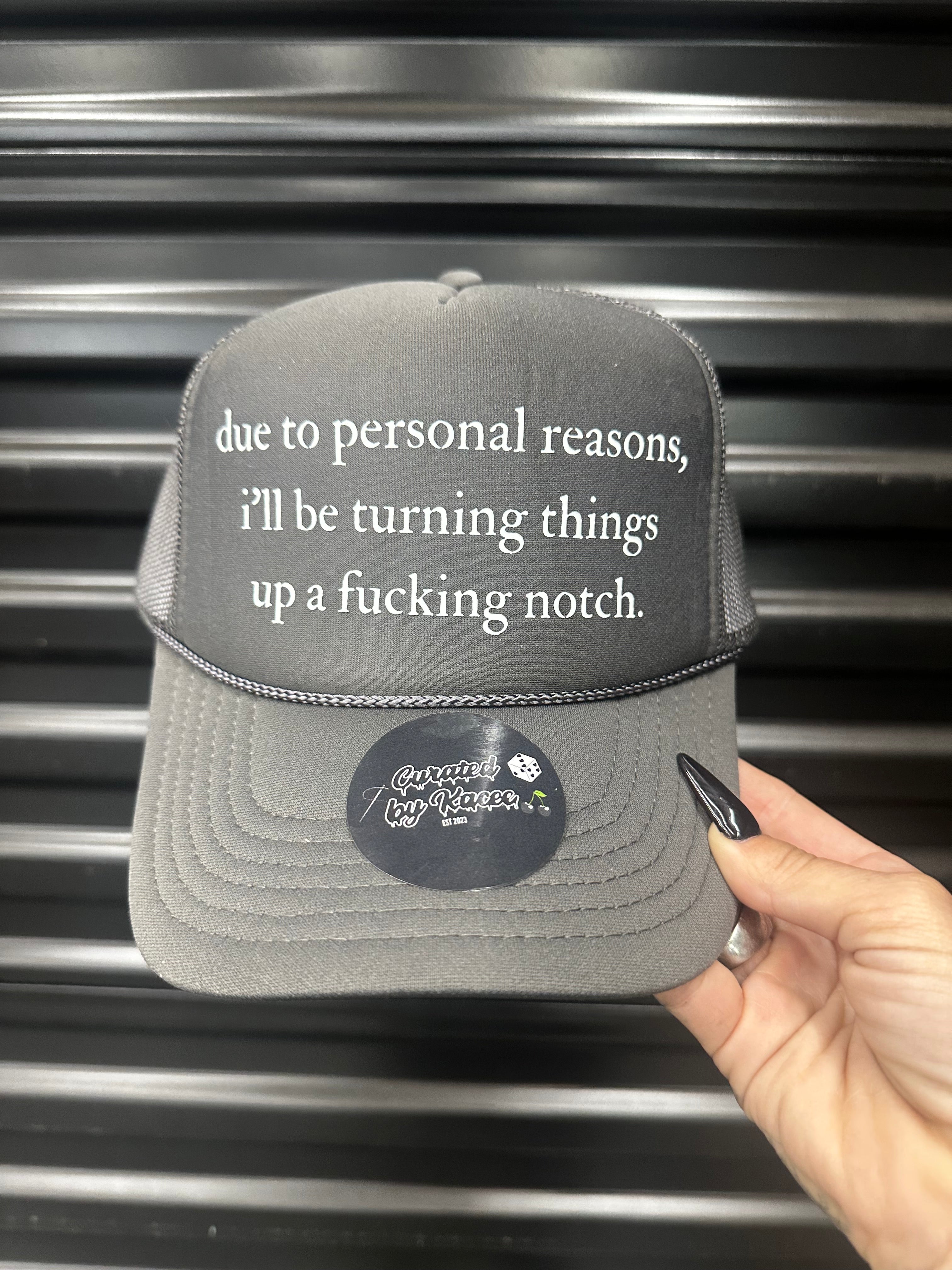 Due to Personal Reasons Trucker