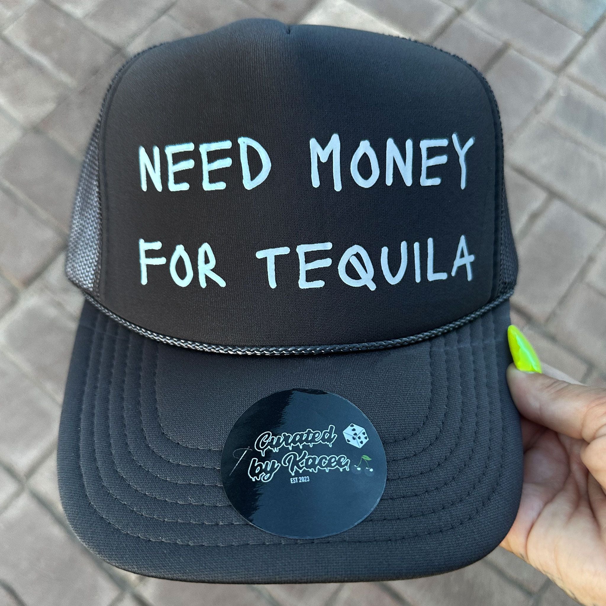 Need Money for Tequila